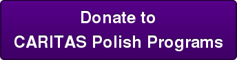 Donate to CARITAS Polish Programs